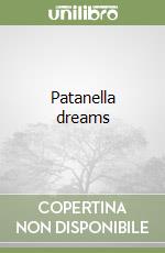 Patanella dreams libro