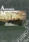 Antonio Moscheni. Atmosfere di viaggio tra l'Italia e l'India di fine '800 libro