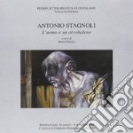 Antonio Stagnoli. L'uomo è un arcobaleno libro