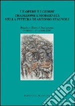 Le opere e i giorni. Tradizione e modernità nella pittura di Antonio Stagnoli libro