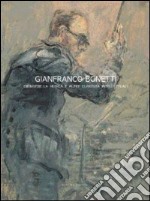 Gianfranco Bonetti. Dipingere la musica e altre curiosità intellettuali. Ediz. illustrata