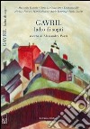 Gavril. Ladro di sogni libro