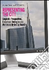 Representing the city. Linguistic perspectives, discursive strategies and multimodality in city branding libro