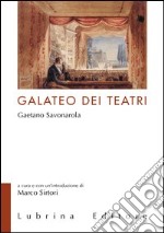 Il galateo dei teatri di Gaetano Savonarola