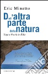 Dall'altra parte della natura. Yoga e poesia in Rilke libro di Minetto Eric