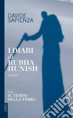 I diari di Rubha Hunish. Con Il tempo della terra. Redux libro