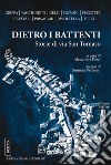 Dietro i battenti. Storie di via San Tomaso libro di Pozzi A. (cur.)