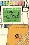 Il convento di Santa Maria della Ripa. Bambini alla scoperta dell Ripa. Vol. 1 libro