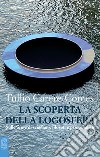 La scoperta della logosfera. Sulle orme di sciamani, filosofi e psicoanalisti libro di Carere-Comes Tullio