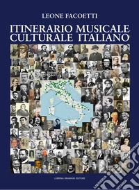 Itinerario musicale culturale italiano libro