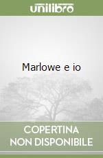 Marlowe e io libro