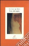 Lou, mia regina libro