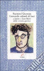 Centomila miliardi di baci libro