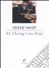 84, Charing Cross Road libro di Hanff Helene Premoli M. (cur.)