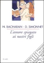 L'amore spiegato ai nostri figli