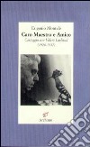 Caro maestro e amico. Lettere a Valéry Larbaud (1926-1937) libro