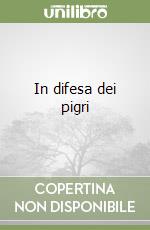 In difesa dei pigri libro