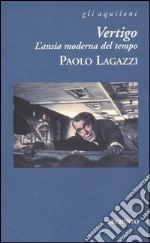 Vertigo. L'ansia moderna del tempo