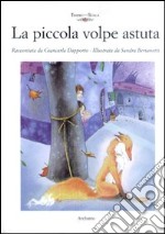 La piccola volpe astuta libro