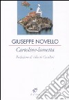 Cartoline-lametta. Ediz. illustrata libro