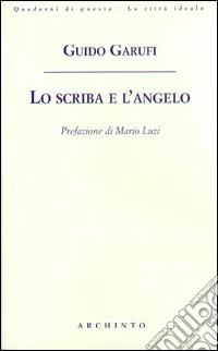 Lo scriba e l'angelo