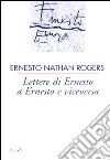 Lettere di Ernesto a Ernesto e viceversa libro