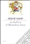 La duchessa di Bloomsbury Street libro di Hanff Helene Baglieri G. (cur.)