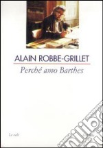 Perché amo Barthes libro