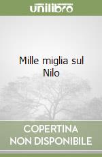 Mille miglia sul Nilo