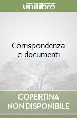 Corrispondenza e documenti libro