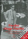 Pasolini rilegge Pasolini. Con CD libro