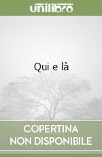 Qui e là