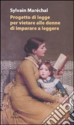 Progetto di legge per vietare alle donne d'imparare a leggere