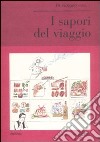 I sapori del viaggio libro di Discacciati R. (cur.)