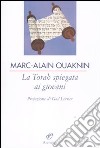 La Torah spiegata ai giovani libro di Ouaknin Marc-Alain