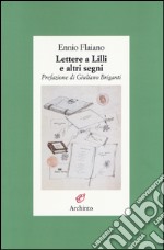 Lettere a Lilli e altri segni