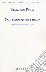 Non perdere per strada