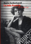 La mia Austria. Ricordi (1892-1937) libro