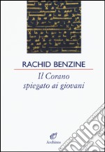 Il Corano spiegato ai giovani libro