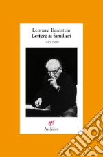 Lettere ai familiari 1945-1990 libro