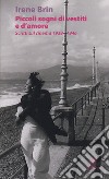 Piccoli sogni di vestiti e d'amore. Scritti sul cinema 1939-1946 libro