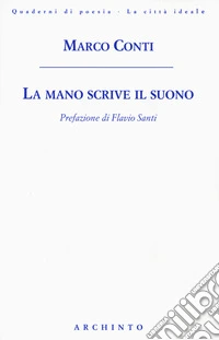 La mano scrive il suono
