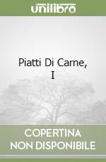 Piatti Di Carne, I