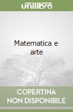 Matematica e arte libro