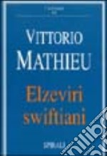 Elzeviri swiftiani libro