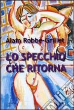 Lo specchio che ritorna libro