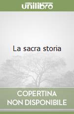 La sacra storia libro