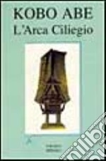 L'arca Ciliegio libro