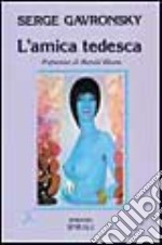 L'amica tedesca libro