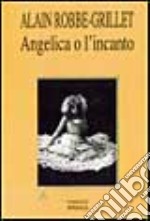 Angelica o l'incanto libro